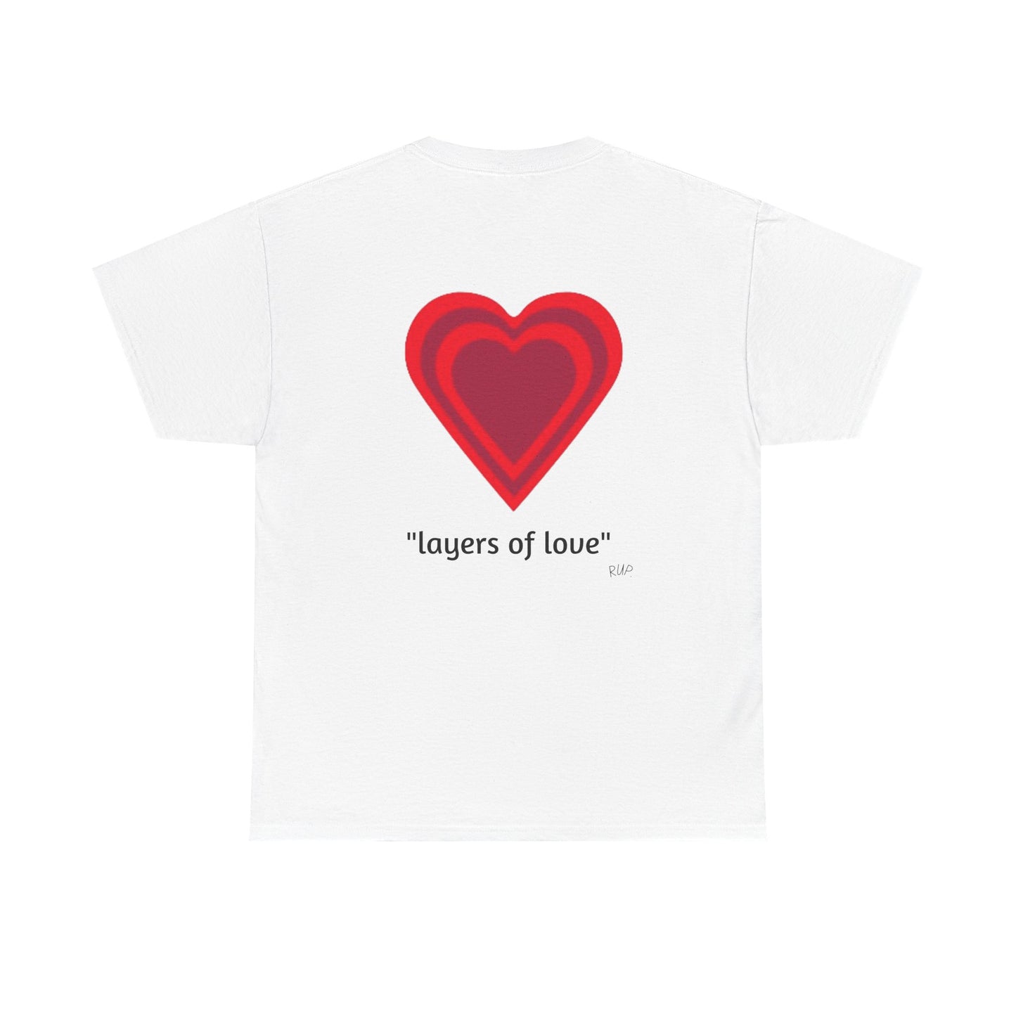"Layers of love" Tee - RUP.
