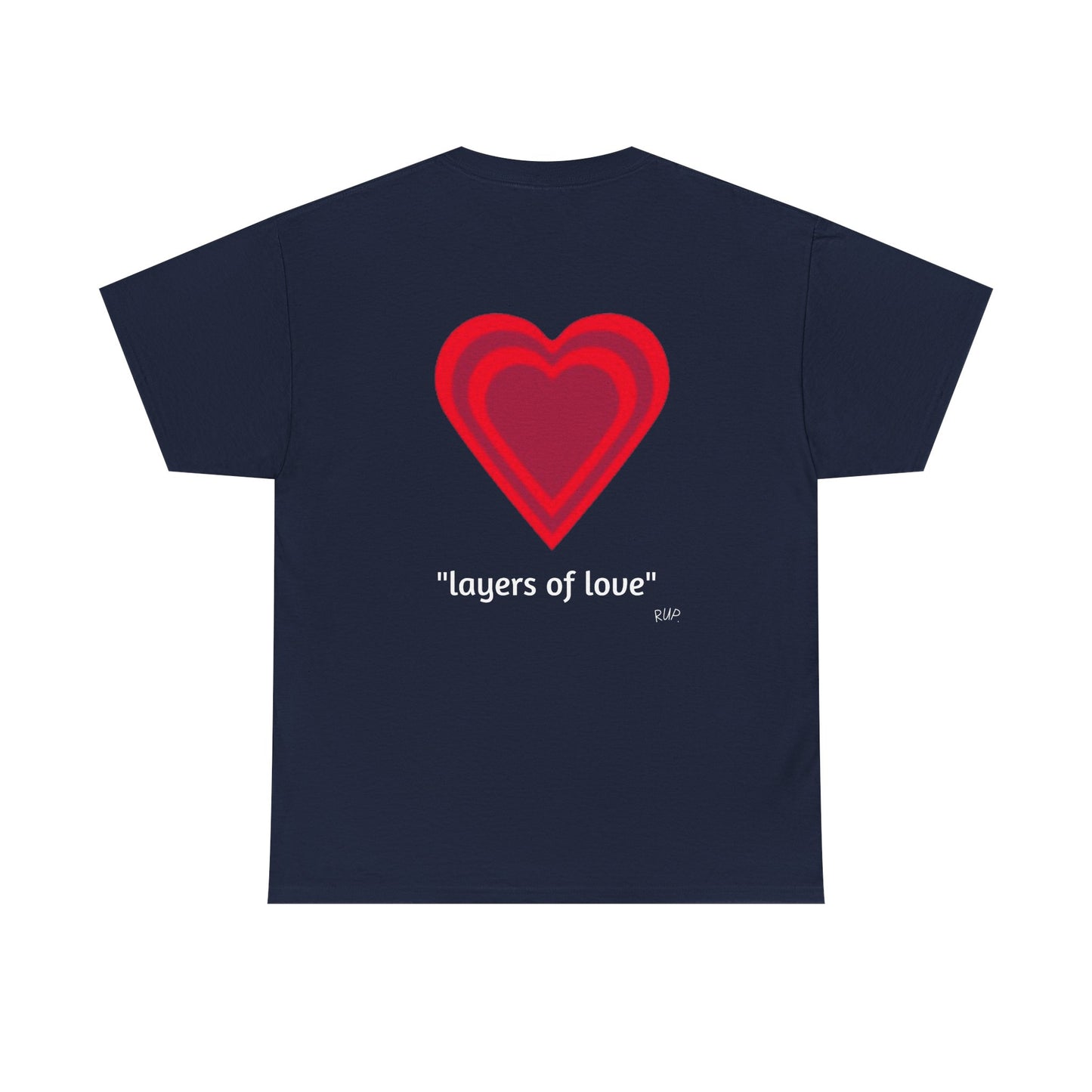"Layers of love" Tee - RUP.