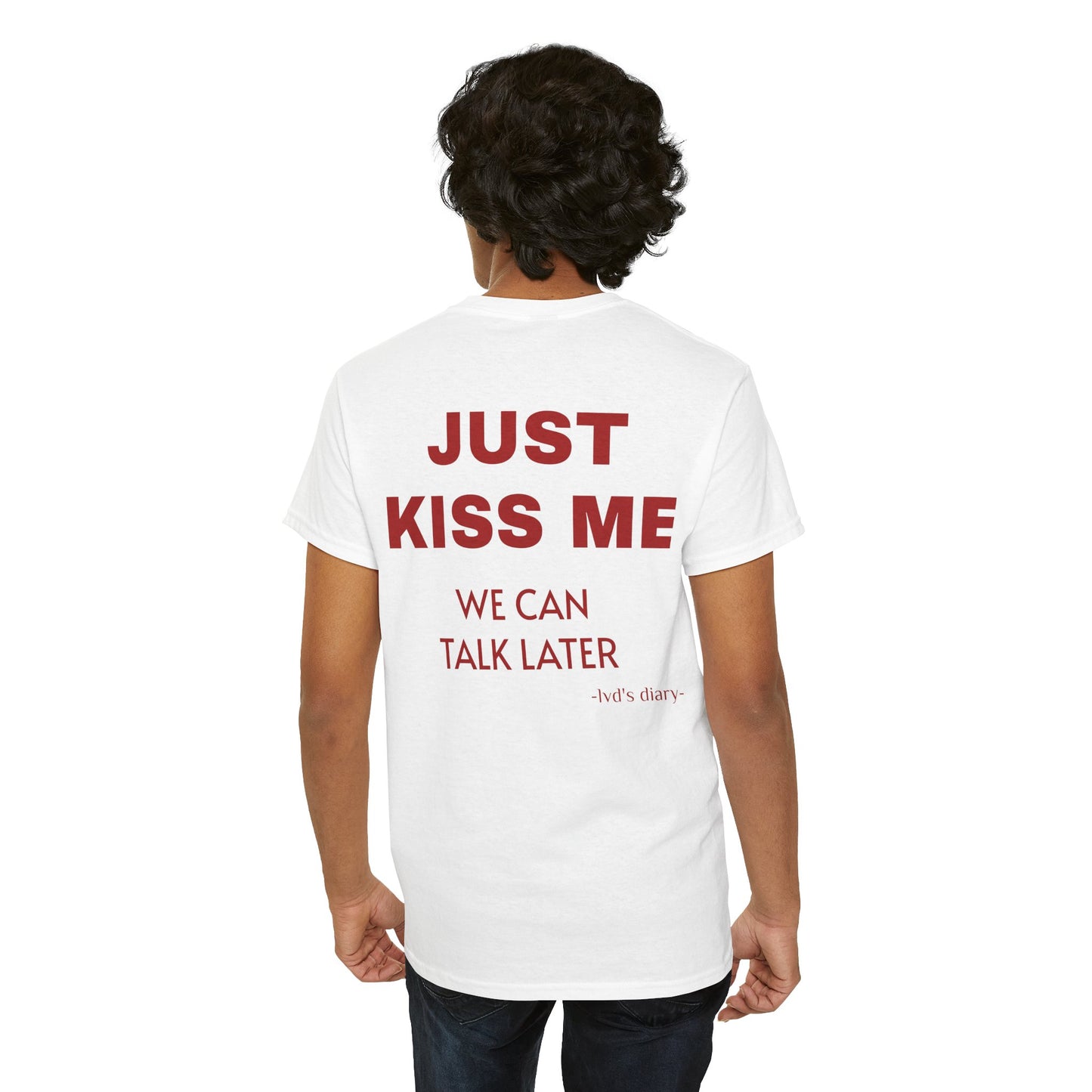 "Just Kiss Me" Tee - lvd's diary