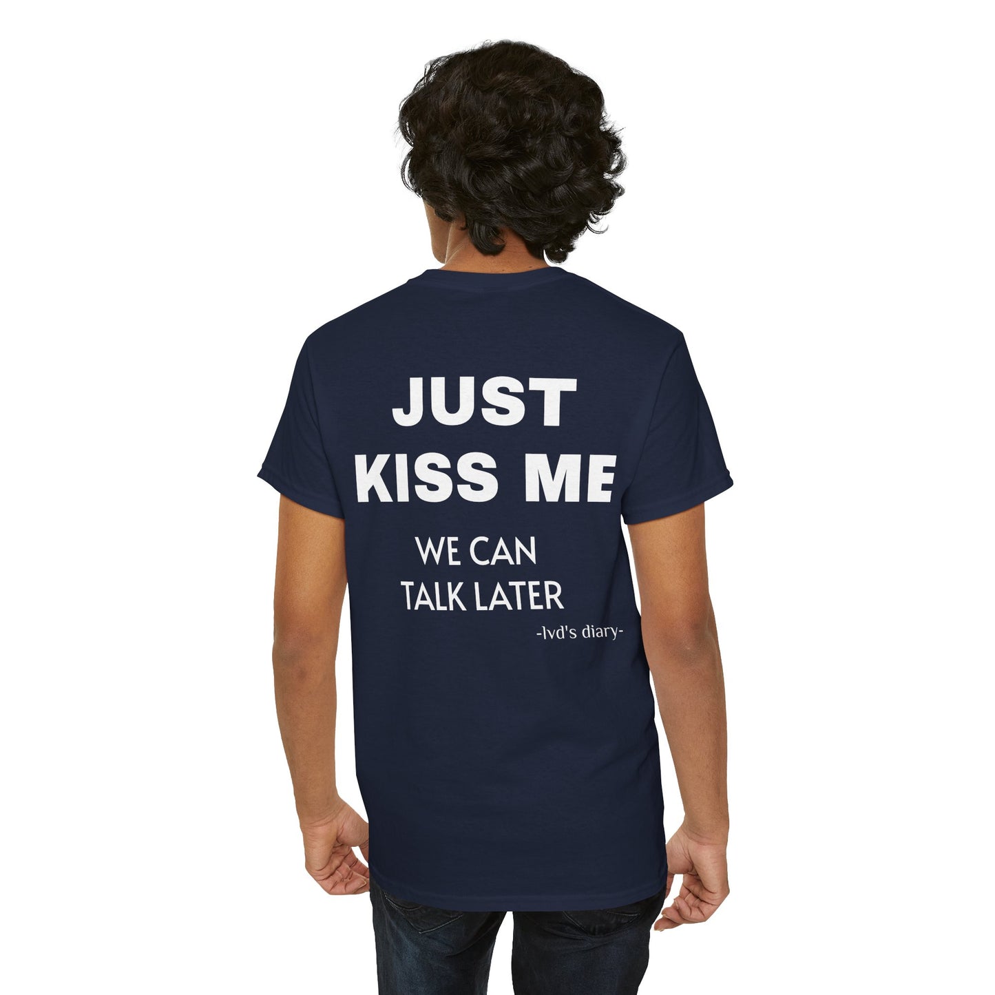 "Just Kiss Me" Tee - lvd's diary